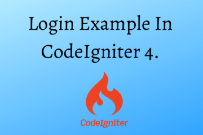 Codeigniter 4 - Ví dụ về Đăng nhập và Đăng ký